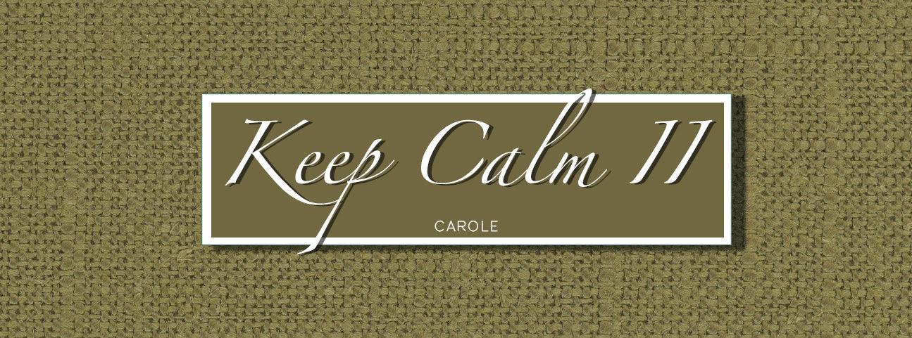 Keep Calm II by  {{ product.vendor }} - Atlanta Fabrics
